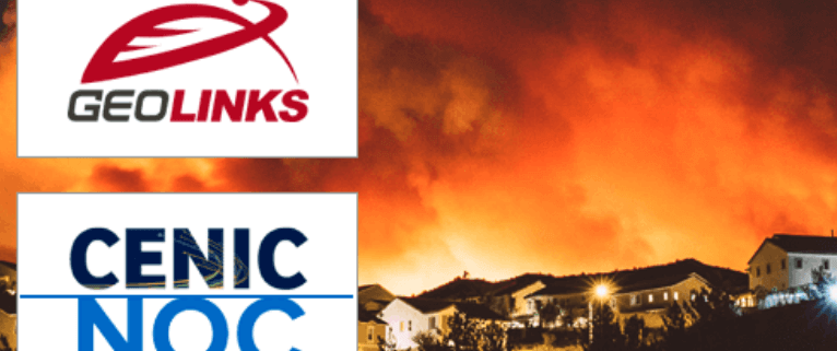 CENIC Honors GeoLinks, and CENIC NOC for Outstanding California Wildfire Response
