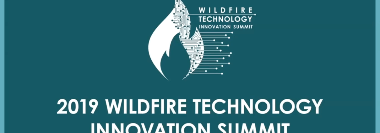 Wildfire Technology Innovation Summit - Lessons Learned in San Diego - GeoLinks