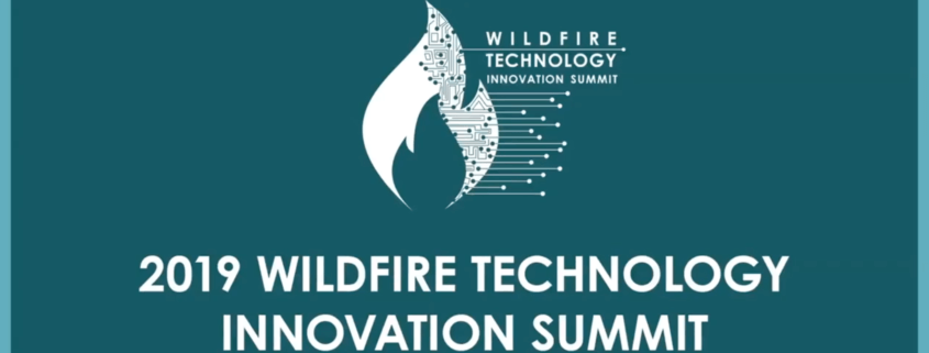Wildfire Technology Innovation Summit - Lessons Learned in San Diego - GeoLinks